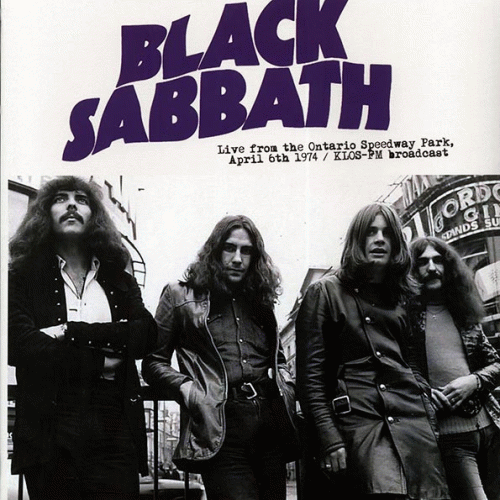 Black Sabbath : Live from the Ontario Speedway Park, April 6th 1974: KLOS-FM Broadcast